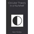 thumbnail image 1 of Circular Theory in a Nutshell, 1 of 1