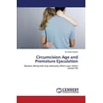 thumbnail image 1 of Circumcision Age and Premature Ejaculation (Paperback), 1 of 1