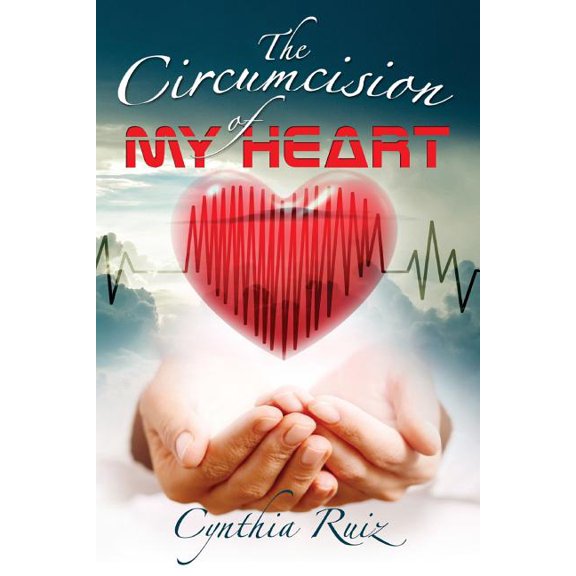 Circumcision of My Heart (Paperback)