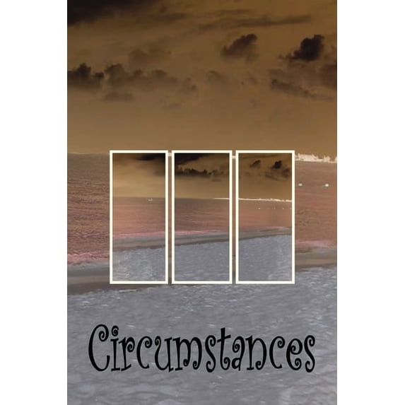 Circumstances, (Paperback)