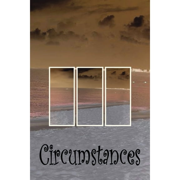 Circumstances, (Paperback)