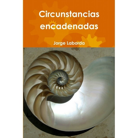 Circunstancias encadenadas, (Paperback)