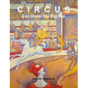 Circus Fun Under the Big Top Paperback