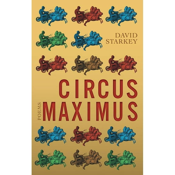 Circus Maximus [Paperback] Starkey, David