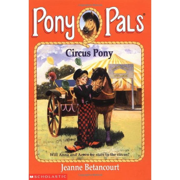 Pre-Owned Circus Pony (Paperback) 0590865978 9780590865975