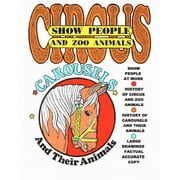 Circus Show People and Zoo Animals Circus Show People and Zoo Animals, Paperback