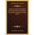 thumbnail image 1 of Cirkewni Listy, Pro Wesskere Zalezitosti Cirkwe Ewanjelicko-Luteranske Und Straz Na Sione (1873) (Paperback), 1 of 1