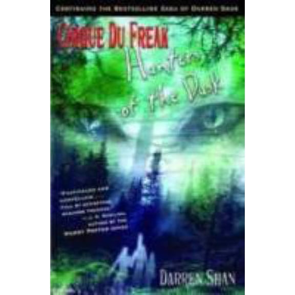 Pre-Owned Cirque Du Freak #7: Hunters of the Dusk: Book 7 in the Saga of Darren Shan (Cirque Du Freak: the Saga of Darren Shan, 7) (Hardcover) 0316605964 9780316605960