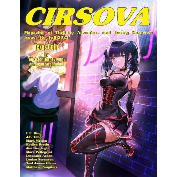 Cirsova Magazine of Thrilling Adventure and Daring Suspense: Cirsova Magazine of Thrilling Adventure and Daring Suspense Issue #16 / Fall 2023 (Paperback)