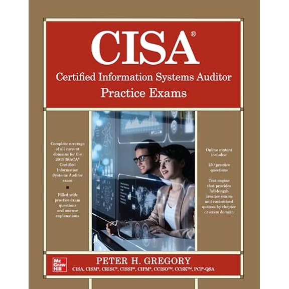 Pre-Owned Cisa Certified Information Systems Auditor Practice Exams (Paperback) 1260459845 9781260459845
