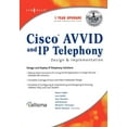 thumbnail image 1 of Cisco Avvid and IP Telephony Design and Implementation, (Paperback), 1 of 1