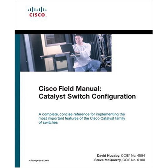 Pre-Owned Cisco Field Manual: Catalyst Switch Configuration (Paperback) 1587050439 9781587050435