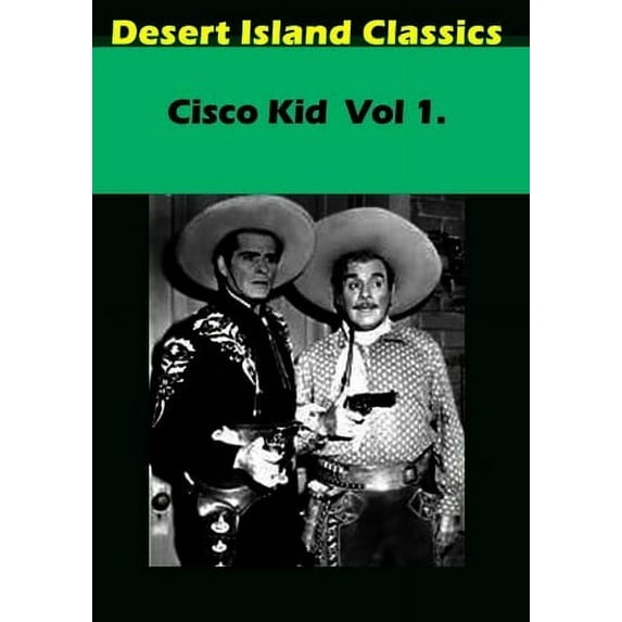Cisco Kid: Volume 1 (DVD), Desert Island Films, Drama