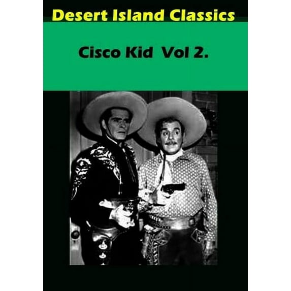 Cisco Kid: Volume 2 (DVD), Desert Island Films, Drama
