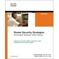 thumbnail image 1 of Cisco Press Networking Technology: Router Security Strategies: Securing IP Network Traffic Planes (Paperback), 1 of 1