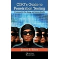 thumbnail image 1 of Ciso's Guide to Penetration Testing: A Framework to Plan, Manage, and Maximize Benefits (Hardcover), 1 of 1