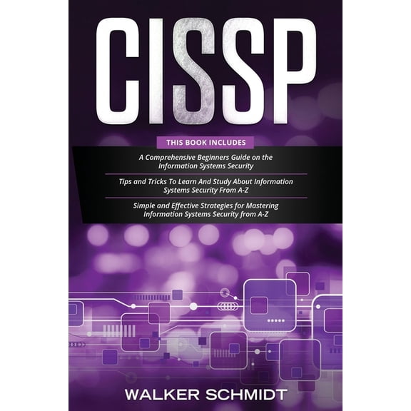 Cissp: 3 in 1- Beginner's Guide] Tips and Tricks+ Simple and Effective Strategies to Learn Information Systems Security, (Paperback)
