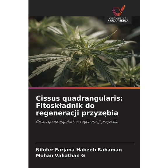 Cissus quadrangularis: Fitoskladnik do regeneracji przyzbia, (Paperback)