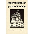 thumbnail image 1 of Pre-Owned Monastic Practices (Volume 75) (Cistercian Studies) (Paperback) 0879079754 9780879079758, 1 of 1