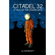 Citadel 32 A Tale of the Aggregate, Paperback