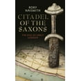 thumbnail image 1 of Citadel of the Saxons, 1 of 1