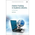 thumbnail image 1 of Citation Tracking in Academic Libraries: An Overview, (Paperback), 1 of 1