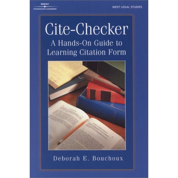 Pre-Owned Cite Checker: A Hands-on Guide to Learning Citation Form (West Legal Studies) Paperback