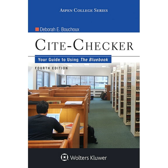 Cite-Checker: Your Guide to Using the Bluebook (Aspen College)