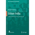 thumbnail image 1 of Cities, Heritage and Transformation Urban India: Cultural Heritage, Past and Present, (Paperback), 1 of 1