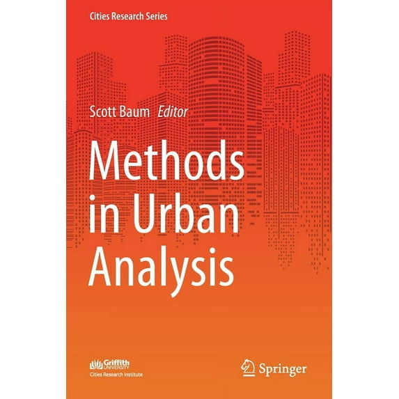 Cities Research Methods in Urban Analysis, (Paperback)