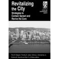 thumbnail image 1 of Cities and Contemporary Society (Paperba Revitalizing the City: Strategies to Contain Sprawl and Revive the Core, (Paperback), 1 of 1