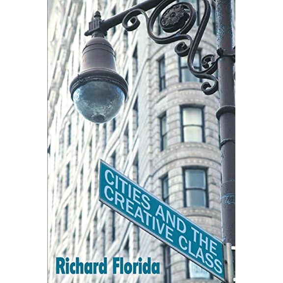 Pre-Owned Cities and the Creative Class (Paperback) 0415948878 9780415948876