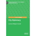 thumbnail image 1 of Cities and the Global Politics of the En City Diplomacy, (Hardcover), 1 of 1