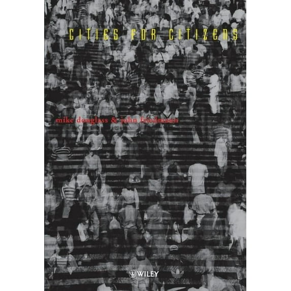 Cities for Citizens: Planning and the Rise of Civil Society in a Global Age, (Paperback)