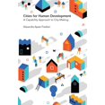thumbnail image 1 of Cities for Human Development: A Capability Approach to City-Making (Hardcover), 1 of 1