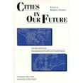 thumbnail image 1 of Pre-Owned Cities in Our Future (Hardcover) 9781559634960, 1 of 1