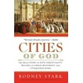 thumbnail image 1 of Cities of God: The Real Story of How Christianity Became an Urban Movement and Conquered Rome, (Paperback), 1 of 1
