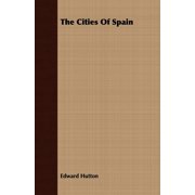 The Cities Of Spain, Paperback