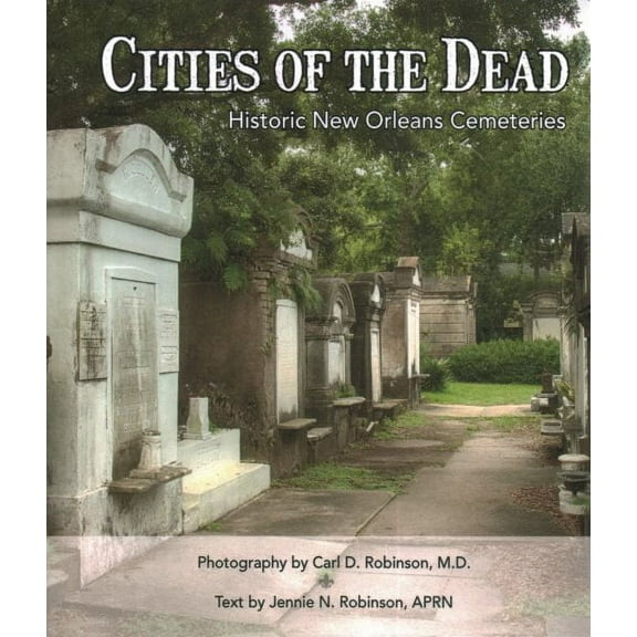 Cities of the Dead Carl Robinson,Jennie Robinson (Hardcover)