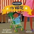 thumbnail image 1 of Pre-Owned Citizen Baby: My Vote (Board book) 1524793124 9781524793128, 1 of 1