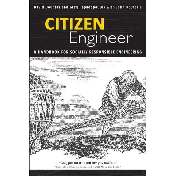 Citizen Engineer: A Handbook for Socially Responsible Engineering (Paperback)