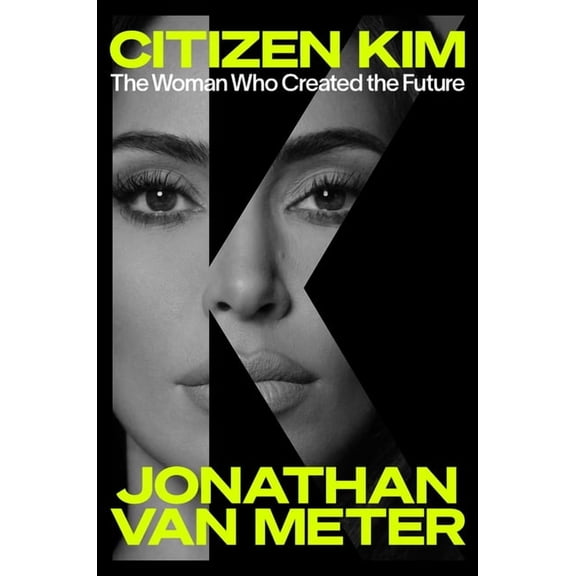 Citizen Kim: The Woman Who Created the Future, (Hardcover)
