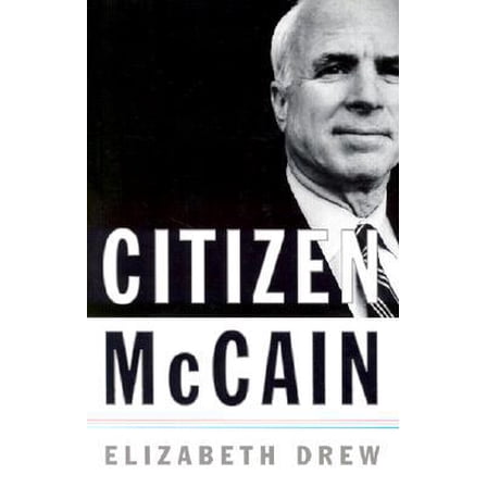 Pre-Owned Citizen McCain (Hardcover) 0743230027 9780743230025