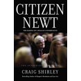 thumbnail image 1 of Pre-Owned Citizen Newt: The Making of a Reagan Conservative Paperback, 1 of 1