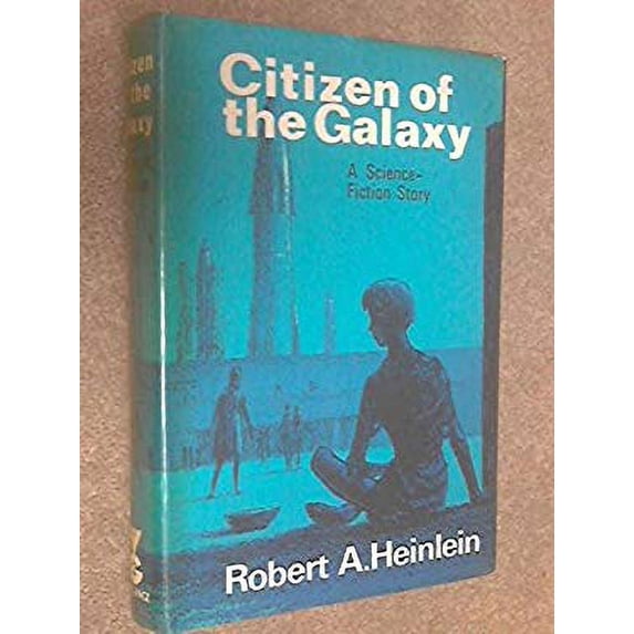 Pre-Owned Citizen of the Galaxy (Hardcover) 0684126915 9780684126913