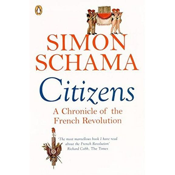 Citizens Simon Schama (Paperback)