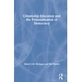 thumbnail image 1 of Citizenship Education and the Personalization of Democracy, (Hardcover), 1 of 1