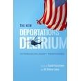 thumbnail image 1 of Citizenship and Migration in the America The New Deportations Delirium: Interdisciplinary Responses, Book 7, (Hardcover), 1 of 1