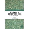 thumbnail image 1 of Citizenship in Contemporary Times: The Indian Context, (Hardcover), 1 of 1