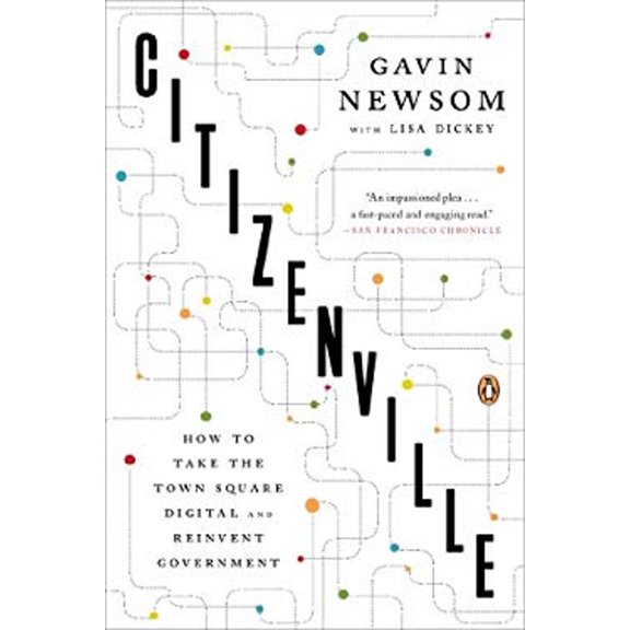 Pre-Owned Citizenville: How to Take the Town Square Digital and Reinvent Government (Paperback) 0143124471 9780143124474